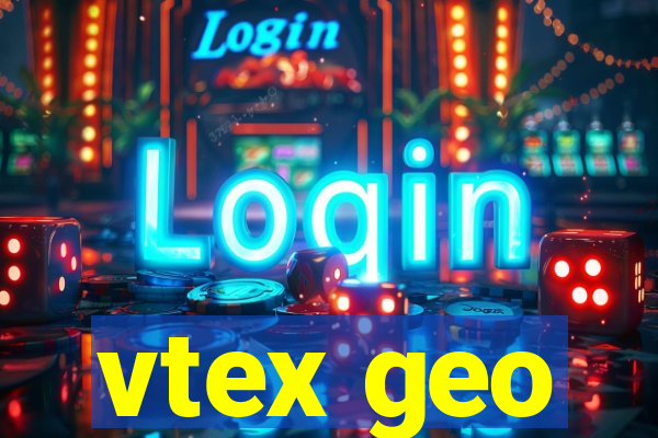 vtex geo