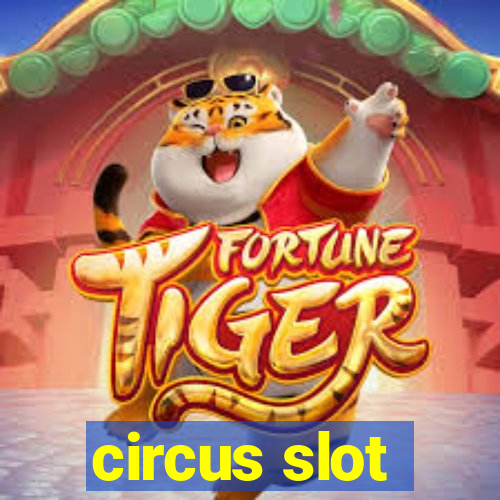 circus slot