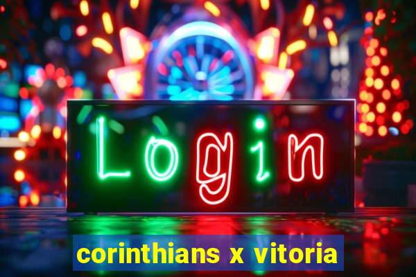 corinthians x vitoria