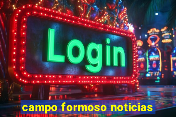 campo formoso noticias