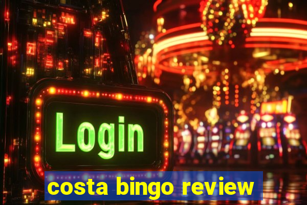 costa bingo review