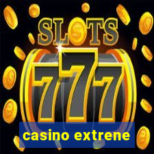 casino extrene