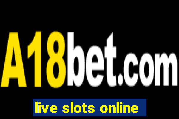 live slots online