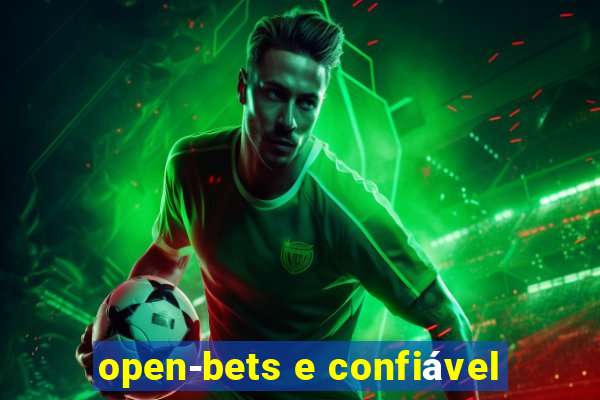 open-bets e confiável