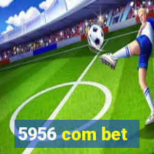 5956 com bet