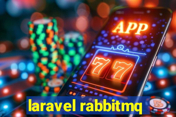 laravel rabbitmq