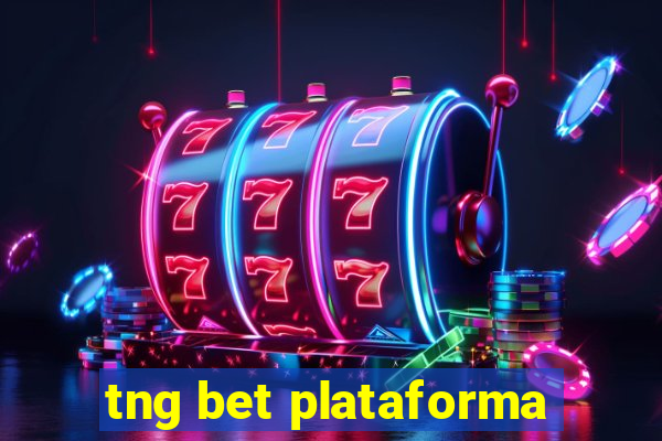 tng bet plataforma