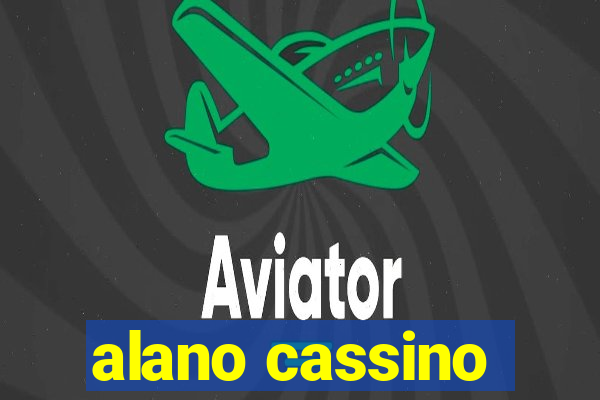 alano cassino