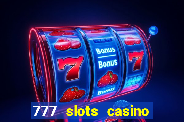 777 slots casino by dragonplay