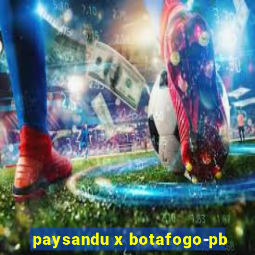 paysandu x botafogo-pb