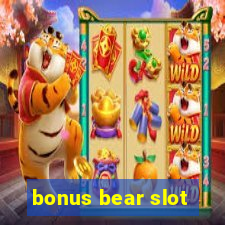 bonus bear slot