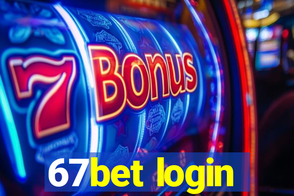 67bet login