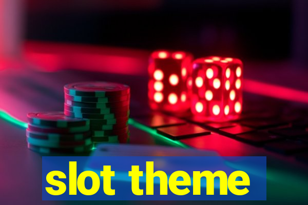 slot theme