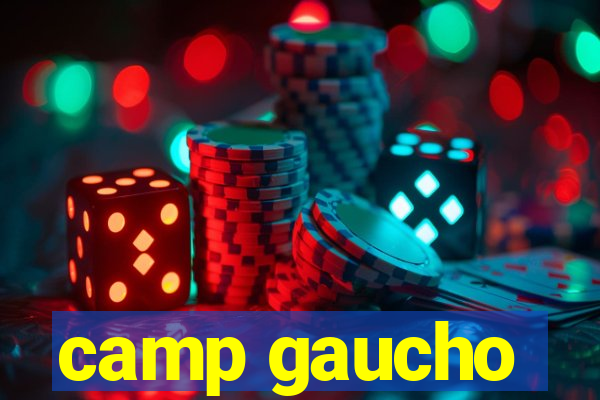 camp gaucho