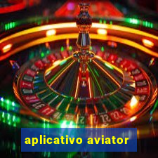 aplicativo aviator