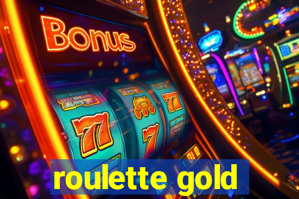 roulette gold