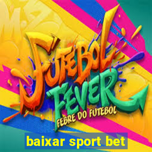 baixar sport bet