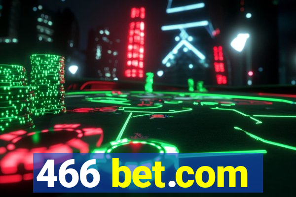 466 bet.com