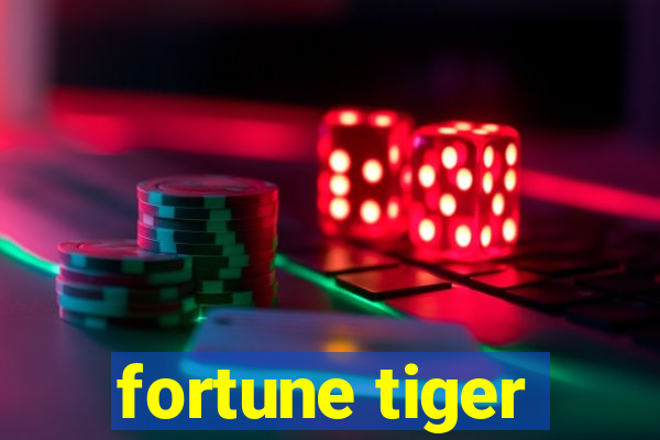 fortune tiger