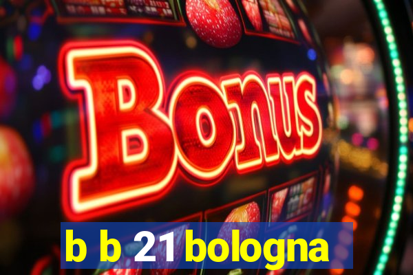 b b 21 bologna