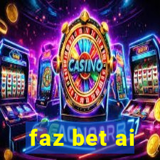 faz bet ai