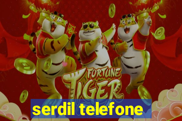 serdil telefone