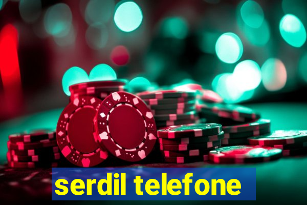 serdil telefone