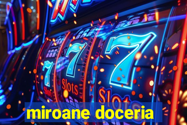 miroane doceria