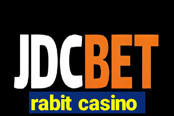 rabit casino