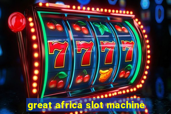 great africa slot machine