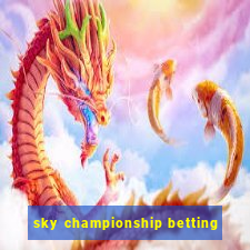 sky championship betting