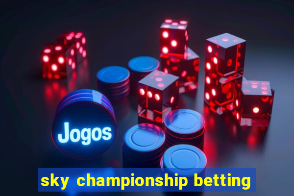 sky championship betting