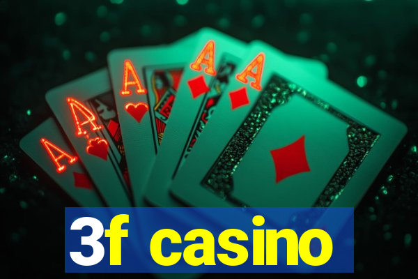 3f casino