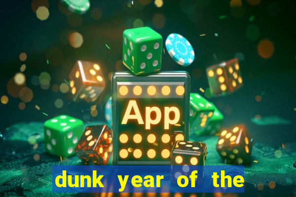 dunk year of the rabbit Informational