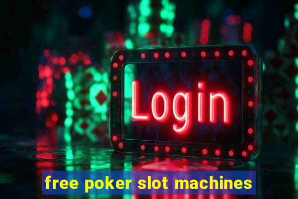 free poker slot machines