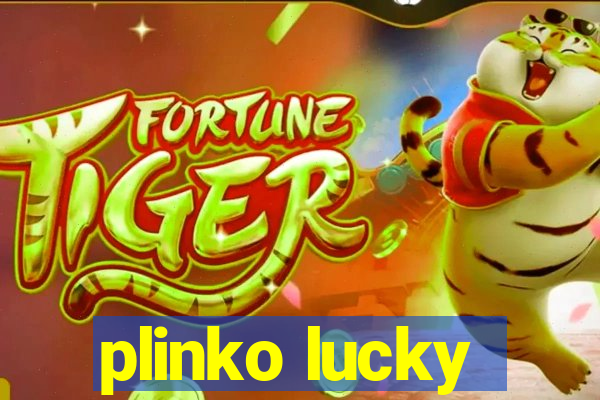 plinko lucky