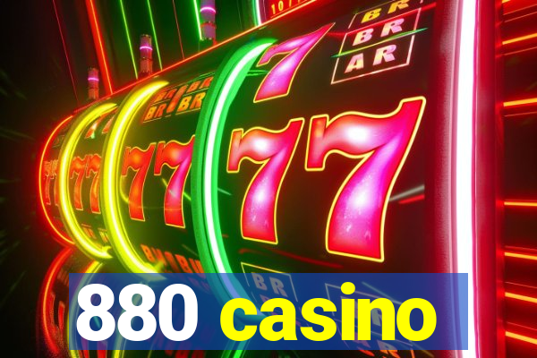 880 casino