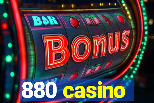 880 casino