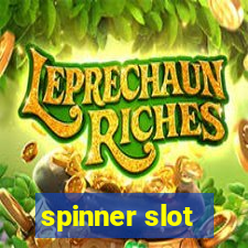 spinner slot