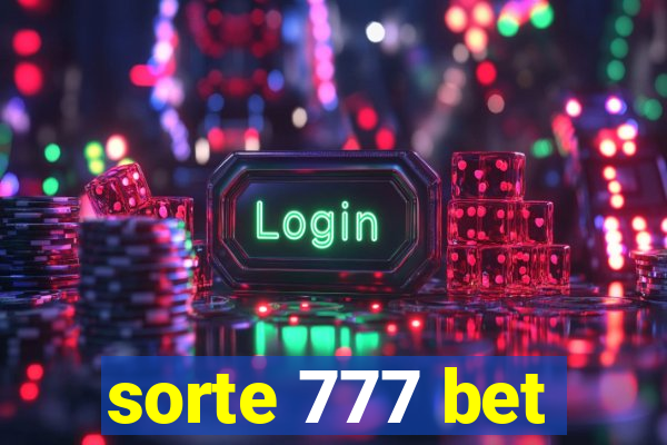 sorte 777 bet