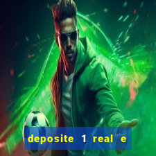 deposite 1 real e ganhe 10 vai de bet