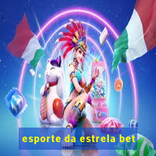 esporte da estrela bet