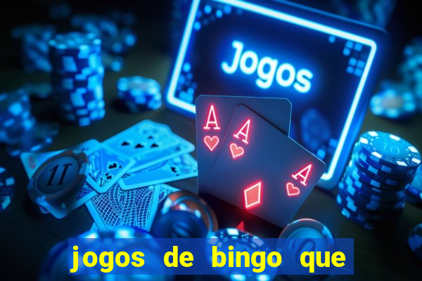 jogos de bingo que ganha dinheiro no pix