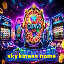 skykiness nome