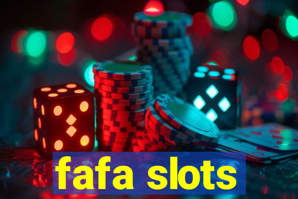 fafa slots