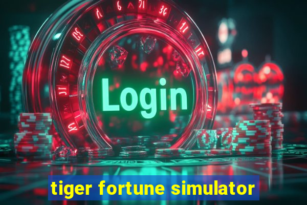 tiger fortune simulator