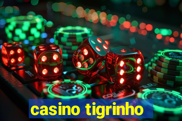 casino tigrinho