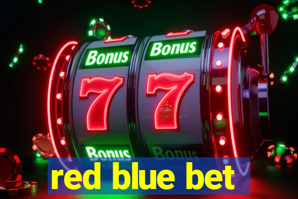 red blue bet