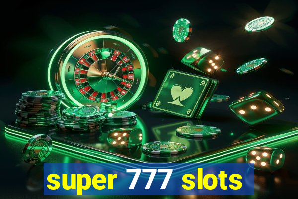 super 777 slots