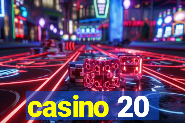 casino 20